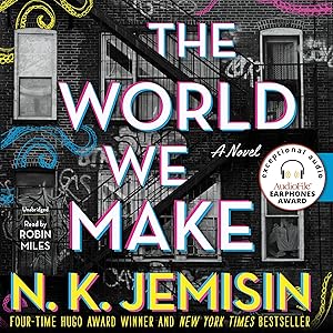 The World We Make: A Novel by N. K. Jemisin