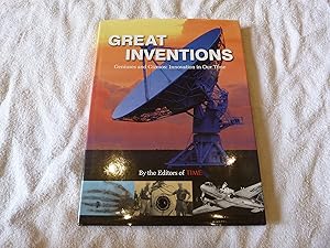 Great Inventions: Geniuses, Gadgets and Gizmos: Innovations in Our Time
