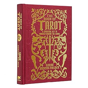 The Book of Tarot: A Spiritual Key to Understanding the Cards (Mystic Archives) by Sahar Huneidi Palmer