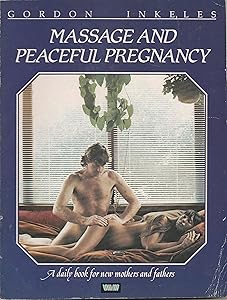 Massage and Peaceful Pregnancy