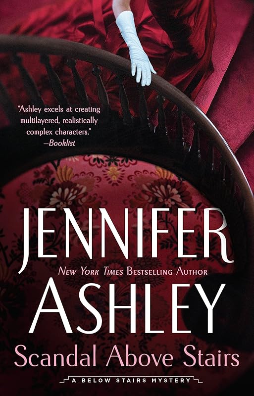 Scandal Above Stairs (A Below Stairs Mystery Book 2) by Jennifer Ashley