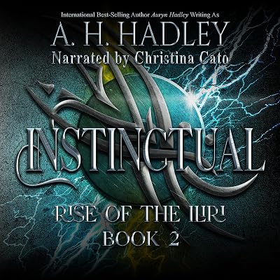 Instinctual: of the Iliri, Book 2