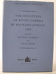 Discovery of River Gambra (1623), Hakluyt Society Series III, Vol. 2 by Richard Jobson