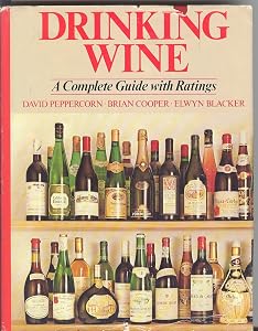 Drinking Wine: A Complete Guide with Ratings