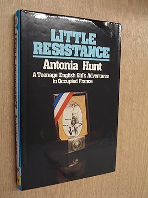 Little Resistance: Teenage English Girl's Adventure in Occupied France