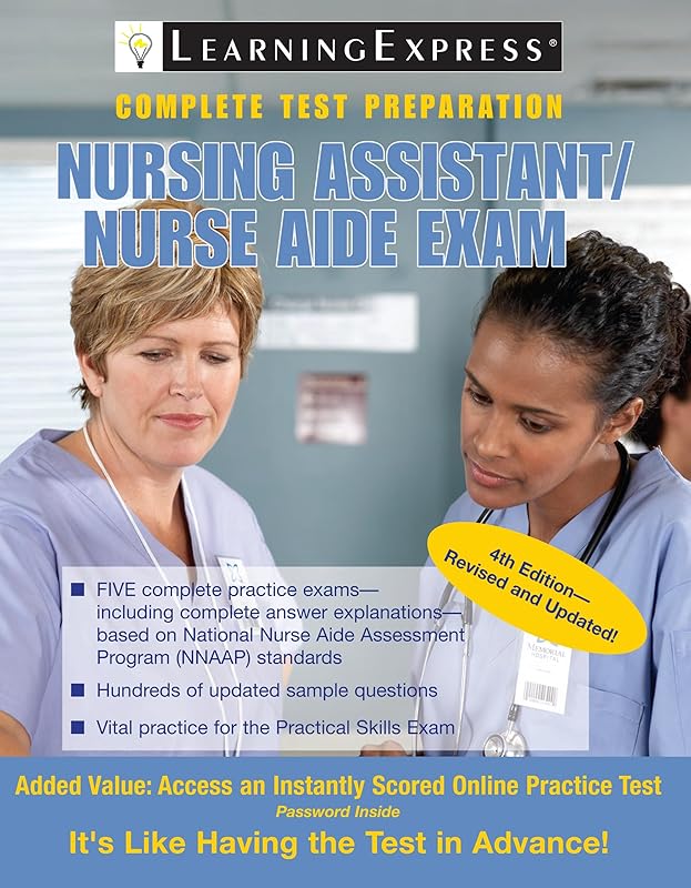 Nursing Aide/Nursing Assistant Exam 4e (Nursing Assistant/Nurse Aide Exam) by LearningExpress Editors