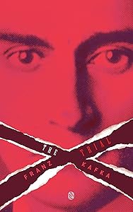 The Trial: Franz Kafka, By Worm Books, Annotated