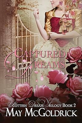 Captured Dreams: Pennington Family (Scottish Dream Trilogy Book 2)