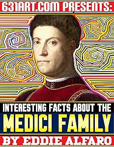 Interesting Facts About the Medici Family (Incredible History)