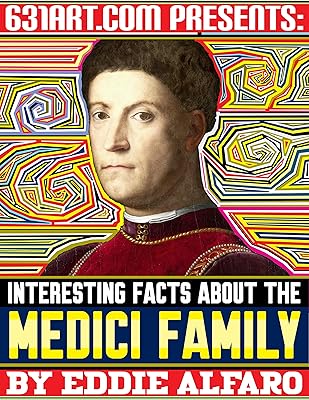 Interesting Facts About the Medici Family (Incredible History)