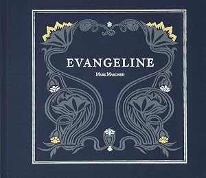 Evangeline: A Modern Tale of Acadia by Mark Marchesi