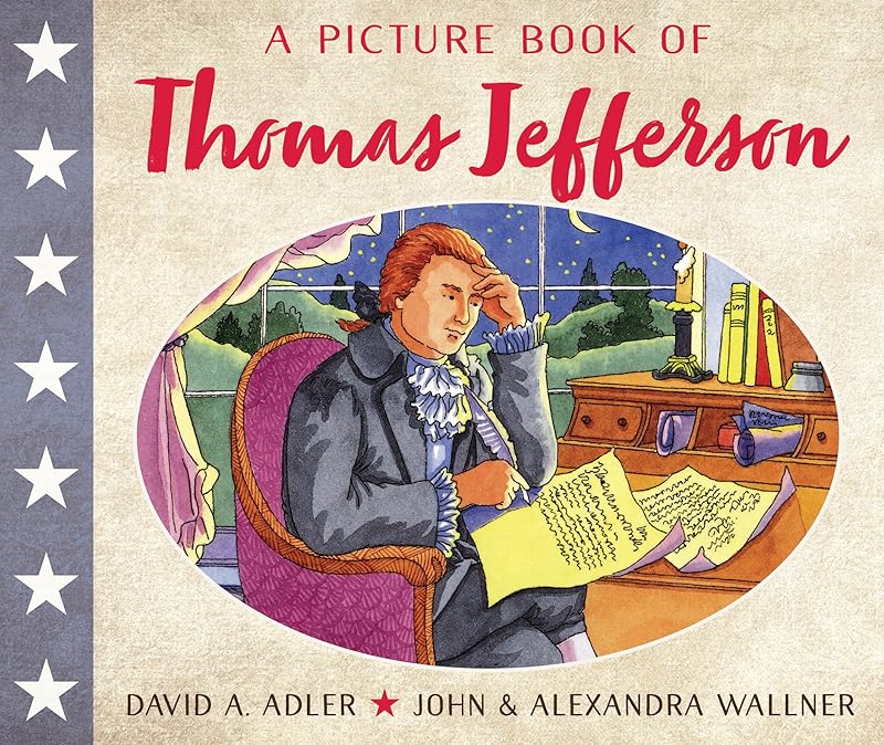 A Picture Book of Thomas Jefferson (Picture Book Biography) by David A. Adler