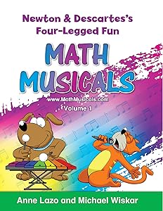 Math Musicals Newton and Descartes - Four Legged Fun (Big Ideas Math: Modeling Real Life 6-8 ©2019) by Anne Lazo