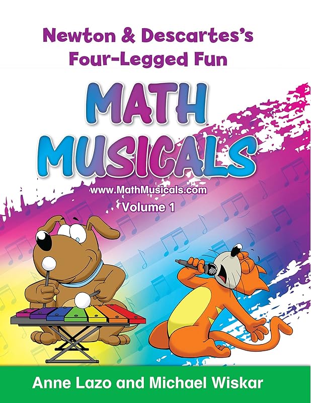 Math Musicals Newton and Descartes - Four Legged Fun (Big Ideas Math: Modeling Real Life 6-8 ©2019) by Anne Lazo
