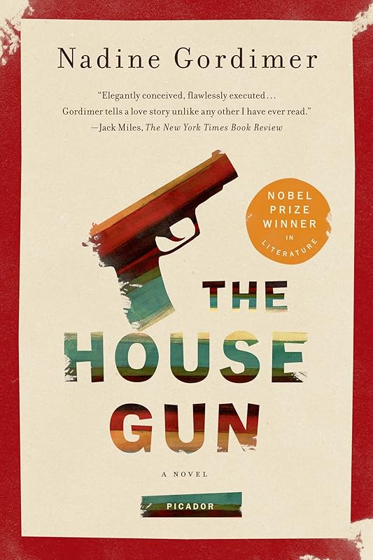 The House Gun: A Novel by Nadine Gordimer