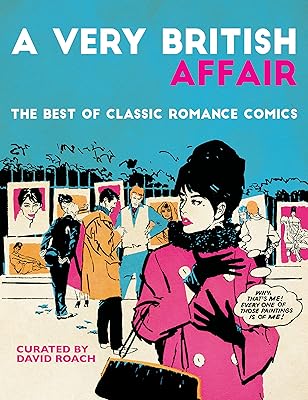 A Very British Affair: The Best of Classic Romance Comics