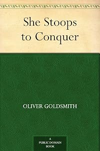 She Stoops to Conquer