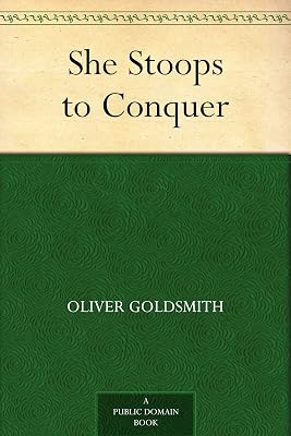 She Stoops to Conquer