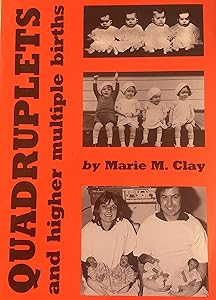 Quadruplets and higher multiple births (Clinics in developmental medicine) by Marie M Clay