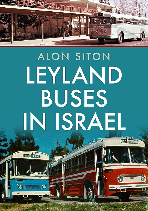 Leyland Buses in Israel by Alon Siton