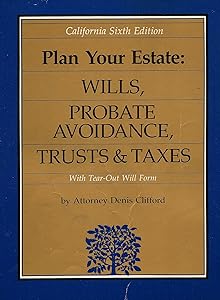 Plan Your Estate California by Dennis Clifford
