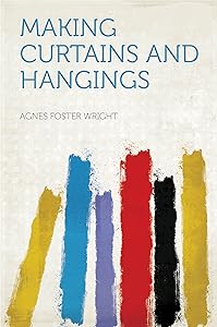 Making Curtains and Hangings by Wright