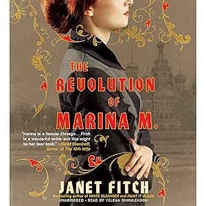 The Revolution of Marina M. by Janet Fitch