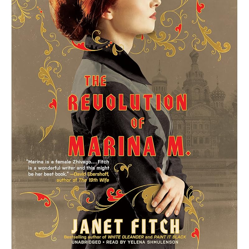 The Revolution of Marina M. by Janet Fitch