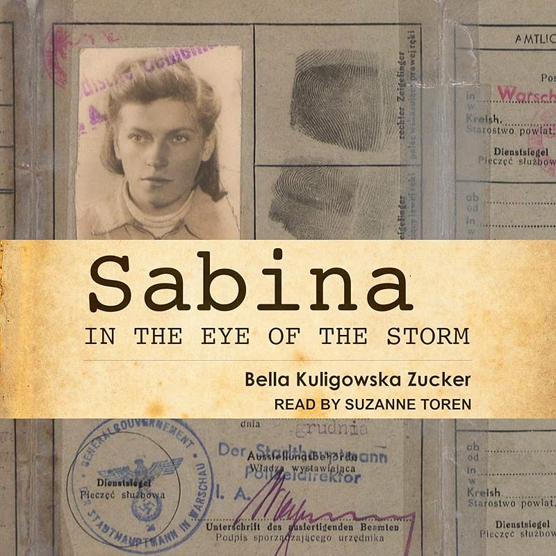 Sabina: In the Eye of the Storm by Bella Kuligowska Zucker
