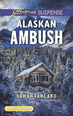 Alaskan Ambush (Love Inspired Suspense)