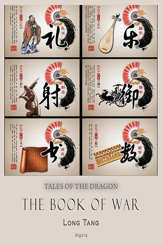 The Book of War: From Chinese History (Tales of the Dragon) by Long Tang