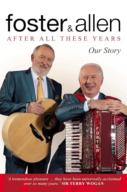 After All These Years: Our Story by Mick Foster