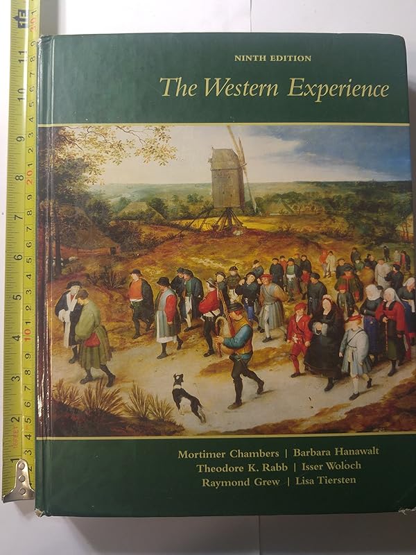 The Western Experience, with Primary Source Investigator and PowerWeb by Mortimer Chambers