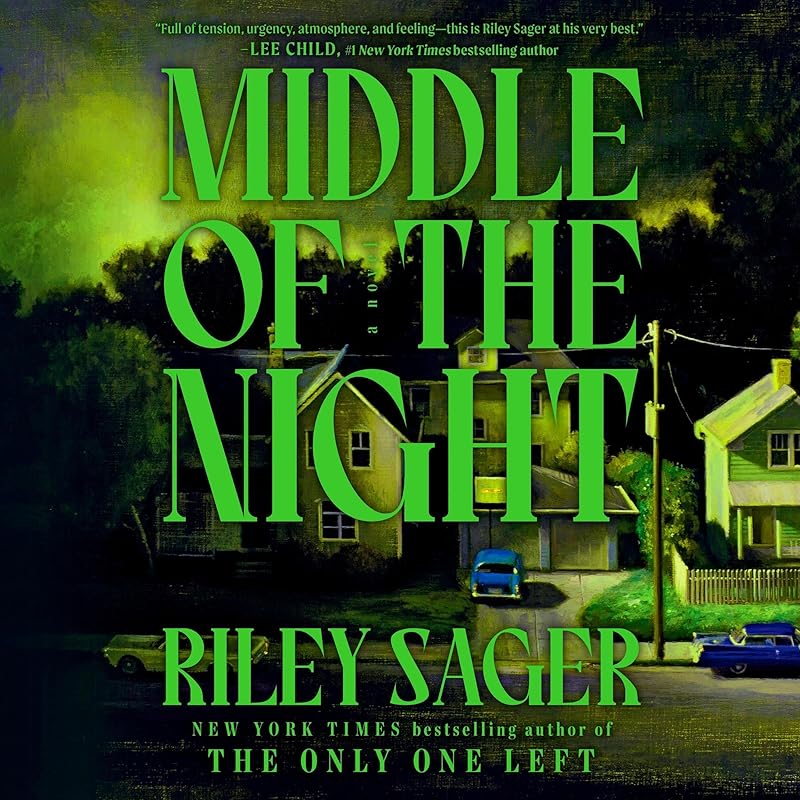 Middle of the Night: A Novel by Riley Sager