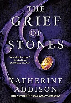 The Grief of Stones: The Chronicles of Osreth: The Cemeteries of Amalo Trilogy, Book 2