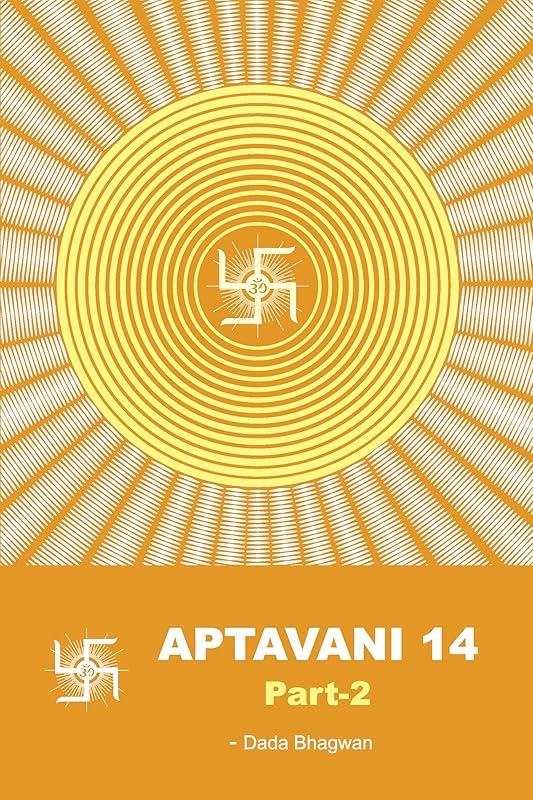 Aptavani-14 Part-2 by Dada Bhagwan