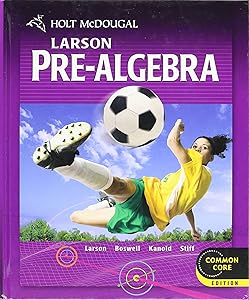 Holt McDougal Larson Pre-Algebra: Student Edition 2012