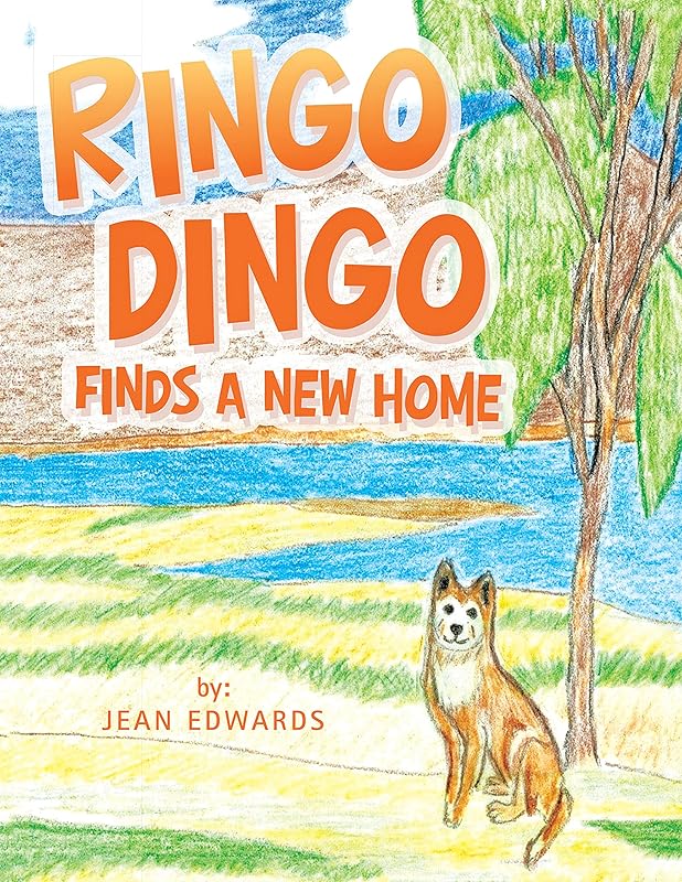 Ringo Dingo Finds a New Home by Jean Edwards