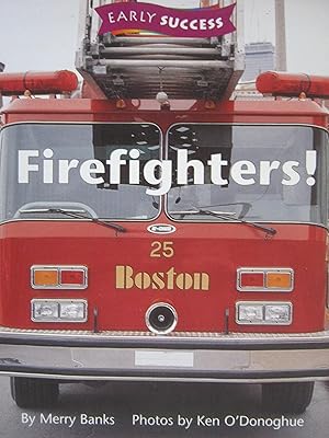 Firefighters, Early Success Level 1 Book 7: Houghton Mifflin Early Success (Rd Early Success Lib 1996)