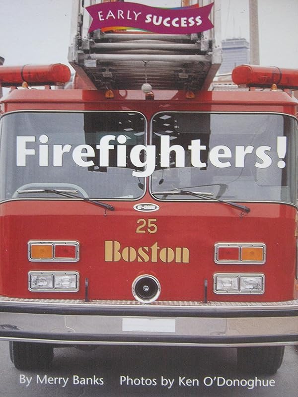 Firefighters, Early Success Level 1 Book 7: Houghton Mifflin Early Success (Rd Early Success Lib 1996) by Read