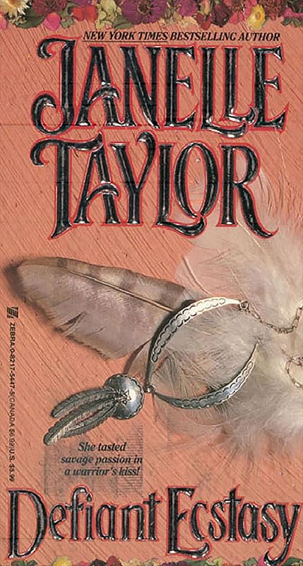 Defiant Ecstasy (Gray Eagle Series Book 2) by Janelle Taylor