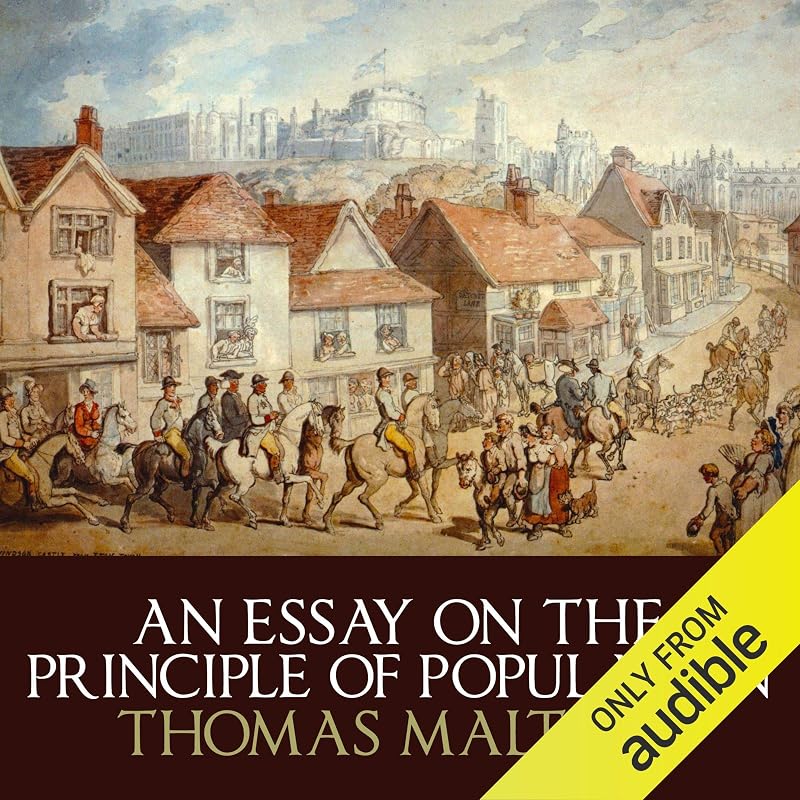 An Essay on the Principle of Population by Thomas Malthus