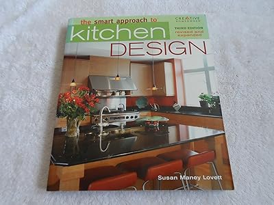 The Smart Approach to Kitchen Design (Smart Approach To Series)