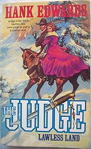 Lawless Land (Judge) by Hank Edwards