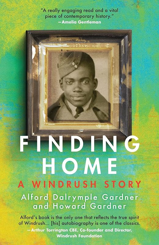 Finding Home: A Windrush Story by Howard Gardner