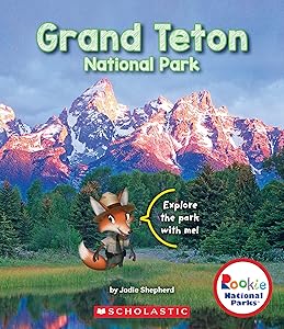 Grand Teton National Park (Rookie National Parks)