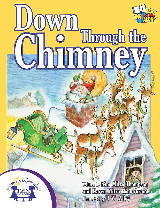 Down Through The Chimney by Kim Mitzo Thompson