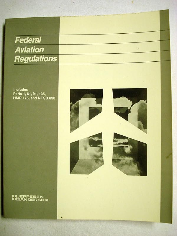 Federal Aviation Regulations by Unknown