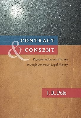 Contract and Consent: Representation and the Jury in Anglo-American Legal History