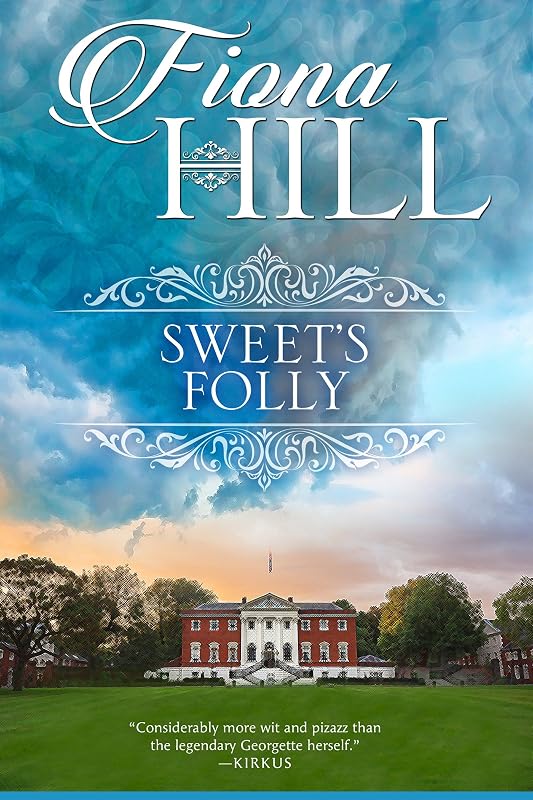 Sweet's Folly by Fiona Hill